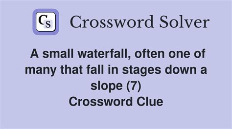 Small waterfall Crossword Clue Answers, Crossword Solver.